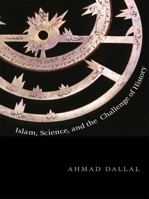 cover image of Islam, Science, and the Challenge of History